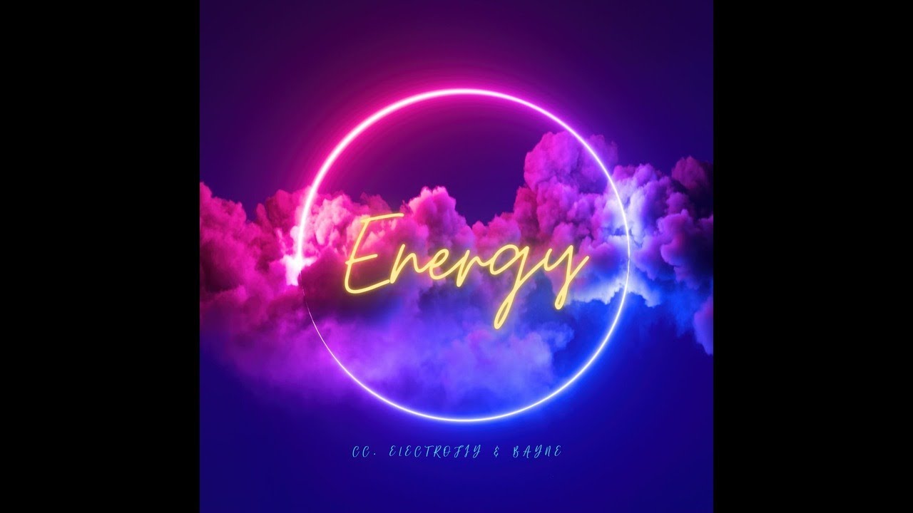 [Progressive House] Electrofiy & Bayne Energy (Original Mix) EDM