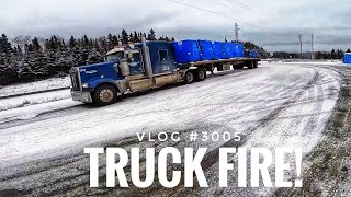 TRUCK FIRE! | My Trucking Life | Vlog #3005
