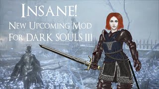DARK SOULS Archthrones HYPE! a new DS3 Mod with New Experience