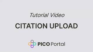 How to Upload Citations for Systematic Literature Review | PICO Portal