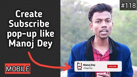 Manoj Dey जैसा Subscribe Button Popup कैसे बनाएं ? आवाज़ effect के साथ ।