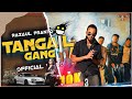 Razaul pranto  tangail gang  tangail rap song 