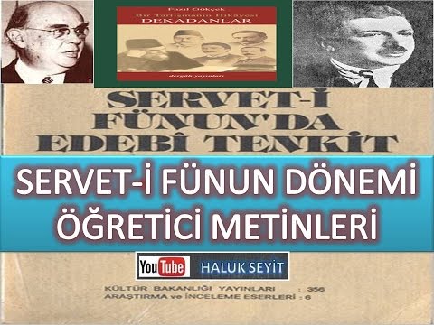 SERVET-İ FÜNUN DÖNEMİ ÖĞRETİCİ METİNLERİ