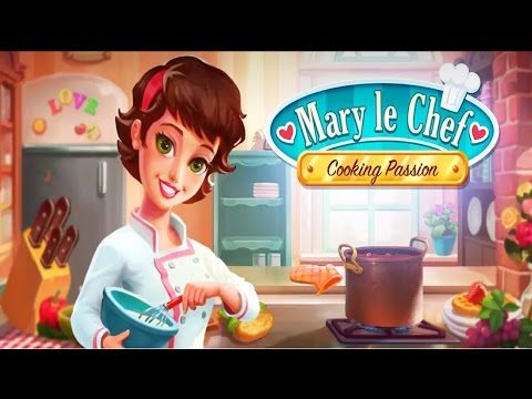 Mary le Chef Cooking Passion Android Gameplay ᴴᴰ