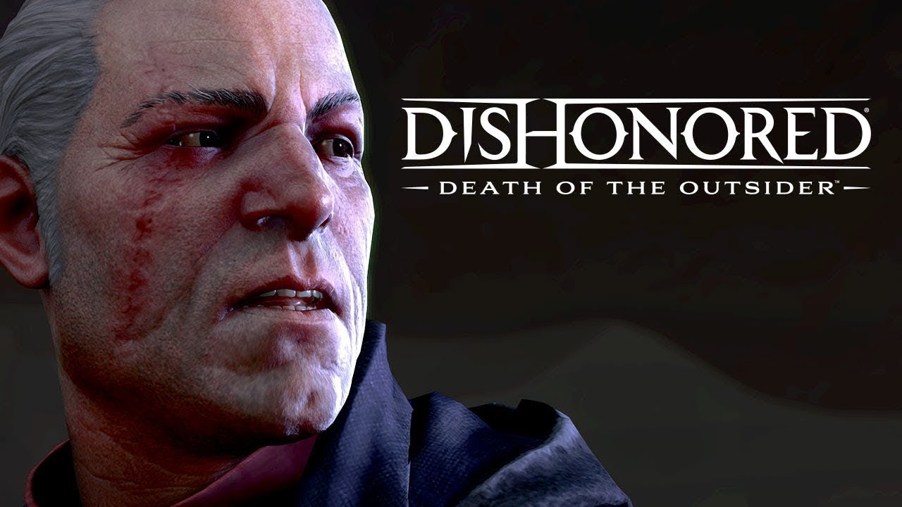 Dishonored Death Of The Outsider ローンチトレーラー Youtube