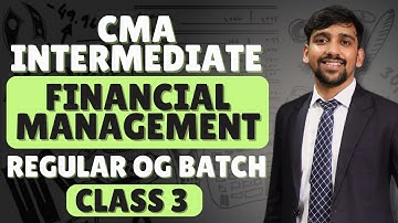 CMA Inter Financial Management | Class 3 | Group 2