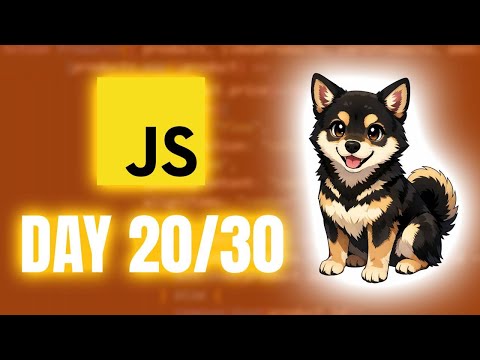 30 Days Of JavaScript Day 20/30 (Polishing My JavaScript Skills)