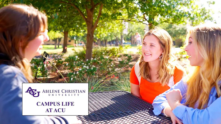 Campus Life at ACU | The College Tour