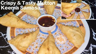 Crispy & Tasty Mutton Keema Samosa ???? | मिंटो मे बनाये स्वादिष्ट समोसे | Easy Recipe..