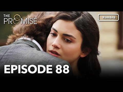 The Promise Episode 88 | Romanian Subtitle | Jurământul