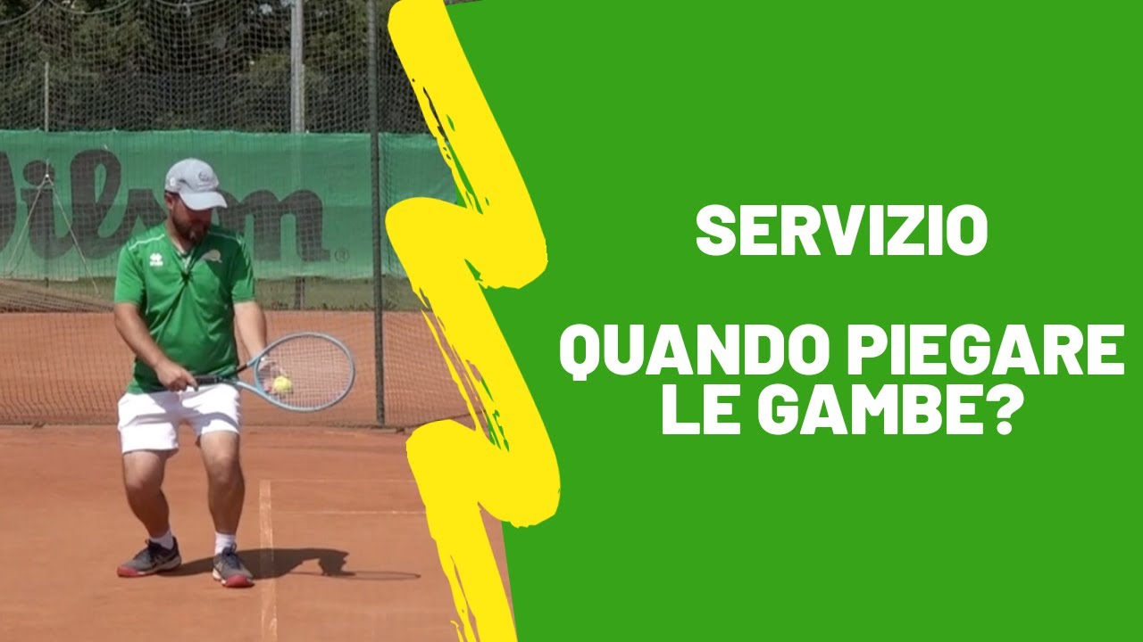 Servizio Tennis: quando piegare le gambe?