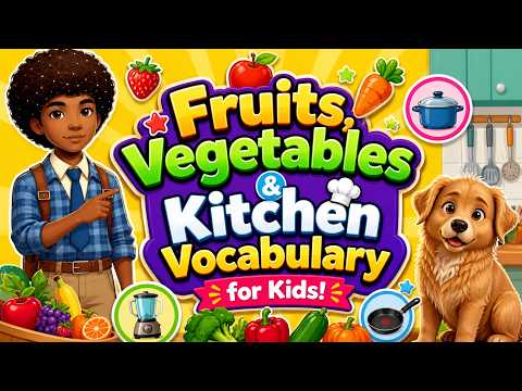 Fruits & Vegetables Vocabulary for Kids 🍎🥕 | Kitchen Words in English | #EnglishForKids #fyp