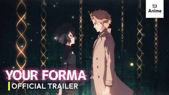 YOUR FORMA | Official Trailer | MULTI-SUB | It's Anime #thriller