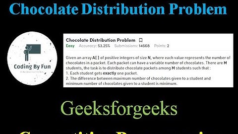 Chocolate Distribution Problem | Competitive Programming | Geeksforgeeks | STL