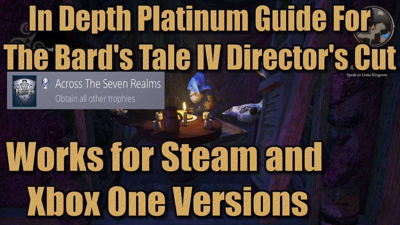 Platinum Trophy  | 100% Achievement Score Guide For The Bard's Tale IV Director's Cut