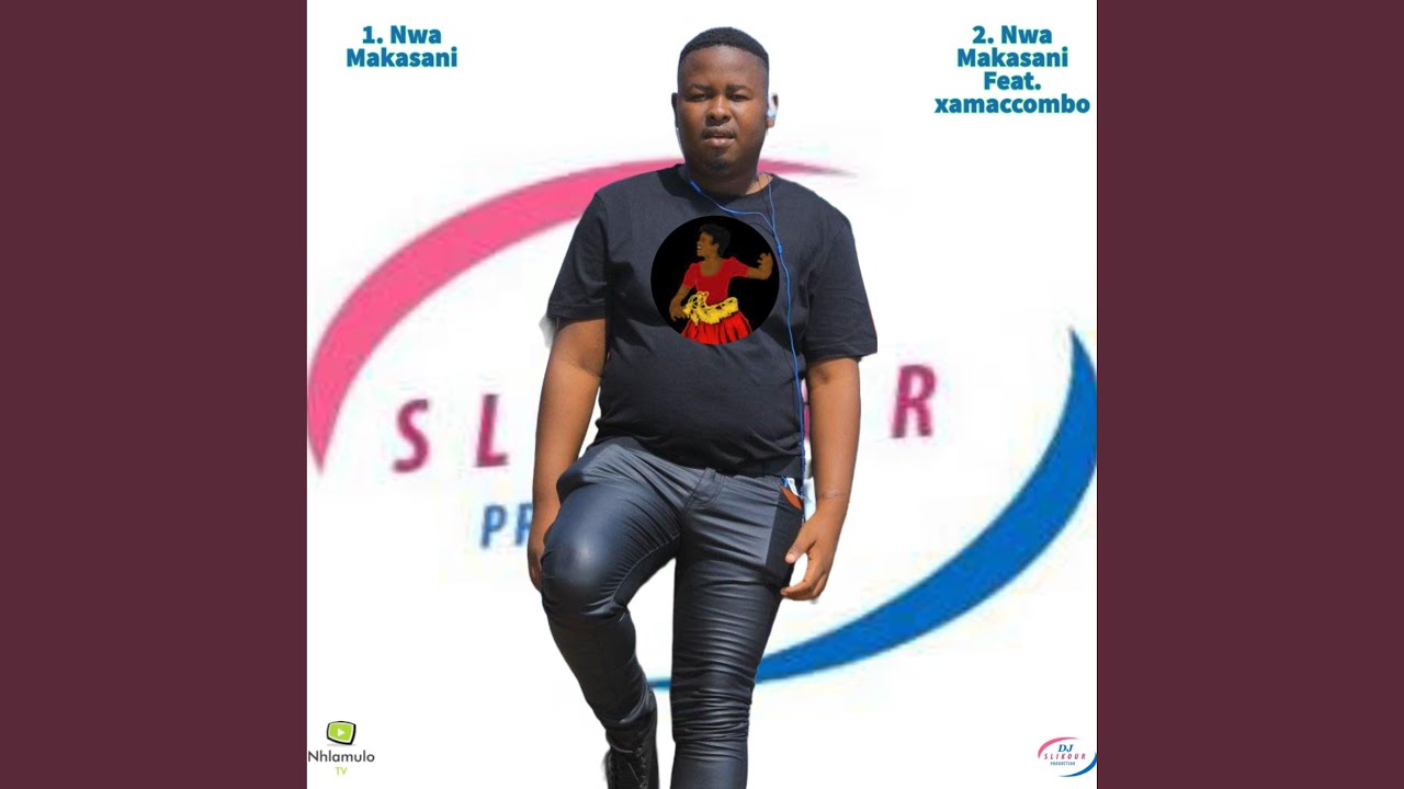 Nwa Makasani (feat. Xammaccombo Wa Mhana Vafana)