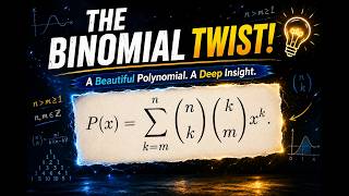 Polynomial with a Binomial Twist!