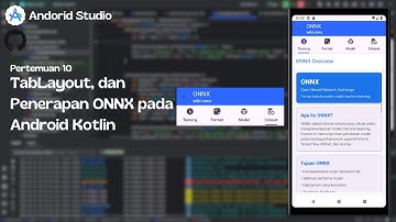 Android Studio -  TabLayout, dan Penerapan ONNX pada Android Kotlin