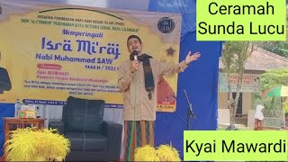 Ceramah Sunda Lucu Kyai Mawardi Tentang Isra Miraj