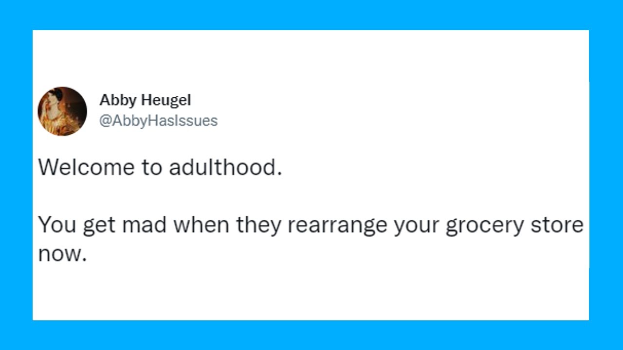 "Welcome To Adulthood" Tweets That Sum Up Life As A Grown Up