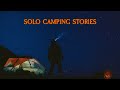 Scary Solo Camping Horror Stories Based On Real Events | Rain & Forest Ambience