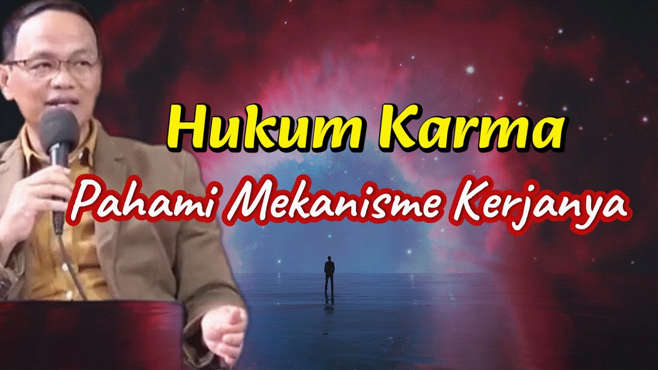 Mempelajari Cara Hukum Karma Bekerja | K.H Syaiful Karim