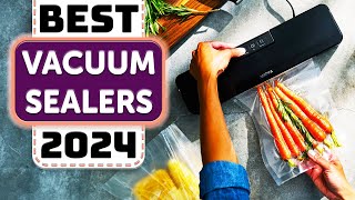 Best Vacuum Sealer  Top 10 Best Vacuum Sealers in 2024