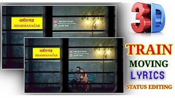 3D Train Moving Lyrical Status Video Editing || Alight Motion Video Editing || Video Editing