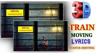 3D Train Moving Lyrical Status Video Editing || Alight Motion Video Editing || Video Editing screenshot 4