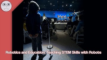 Robotics and Education Teaching STEM Skills with Robots