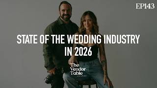 Are Wedding Vendors in Trouble?!? (State of the Wedding Industry 2026)