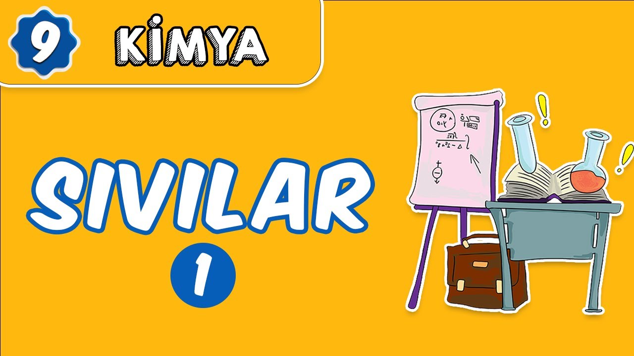 Sıvılar - 1 | 9.Sınıf Kimya