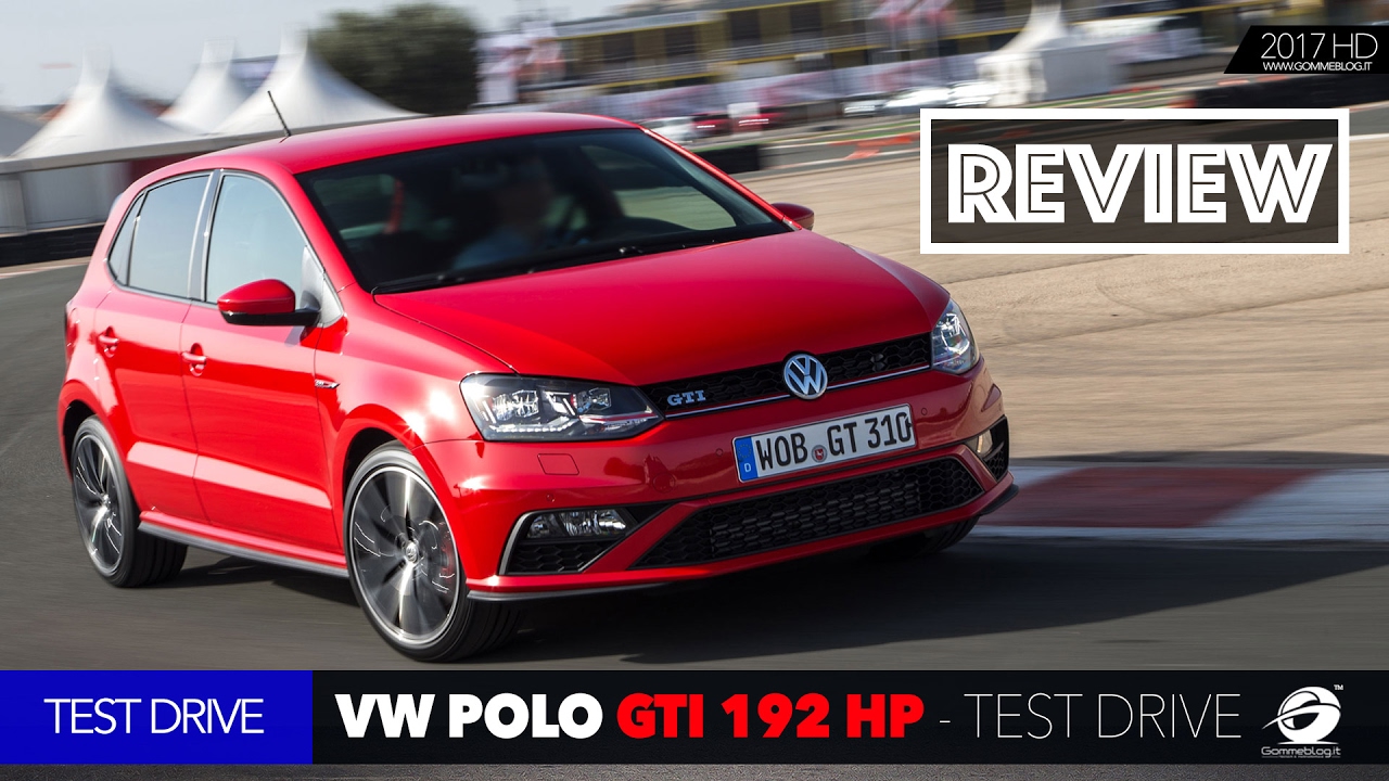 VW Volkswagen Polo GTI 192 HP DSG | Road Test Car Reviews Auto - YouTube