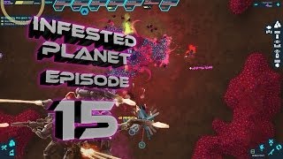 Infested Planet Episode 15: Endgame - Infested Planet Gameplay