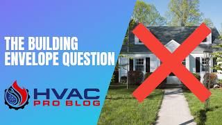 The Building Envelope Question Nobody Asks Before Sizing Equipment