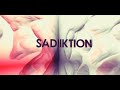 Sadiiktion  the savage  by nky