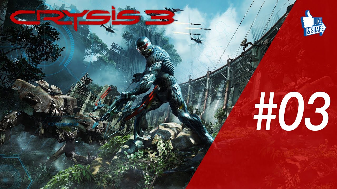 CRYSIS 3 - L'ORIGINE DU MAL - FR #03 - YouTube