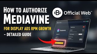 How to authorize Mediavine for display ads and RPM growth - Detailed Guide