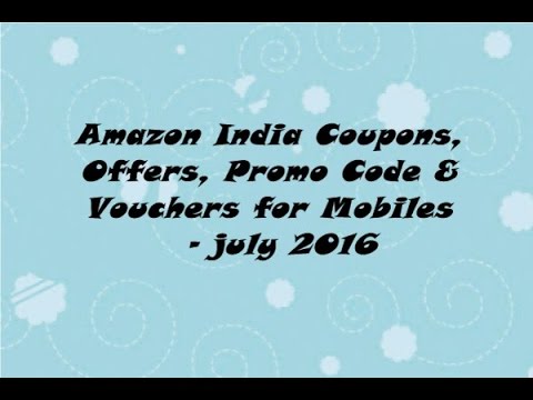 Amazon India Coupons, Offers, Promo Code & Vouchers for Mobiles – July 2016