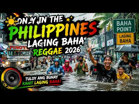 ONLY IN THE PHILIPPINES LAGING BAHA REGGAE 2026