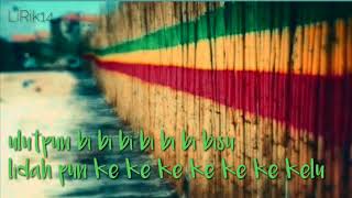 Ini Rindu Reggae cover | Lirik