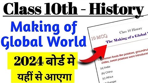 The Making of Global World Mcq | Class 10 History | Making of Global world class 10