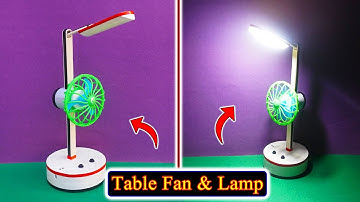 Table Fan & Table Lamp Making At Home | Rechargeable Study Table Lamp | Mini Table Fan DIY | Fan DIY