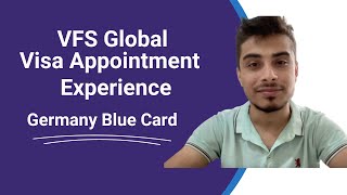 Vfs Global Visa Experience Germany Blue Card Employment Visa