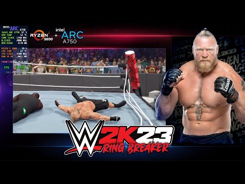 Brock Lesner's Epic Ring Breaker | Intel Arc A750 + Ryzen 5 3600 WWE 2K23 Benchmark / Gameplay