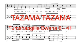 Tazama tazama || Tumshangilie Bwana (8 - 41) || MUSIC SHEET