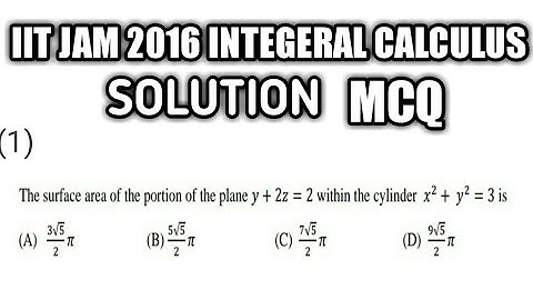 IIT JAM 2016 MATHS SOLUTION|| INTEGERAL CALCULUS |MCQ