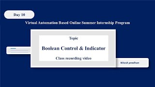 Class recording video (day 10) Boolean Control and Indicator