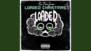 Loaded Christmas Intro - NoFaceSino