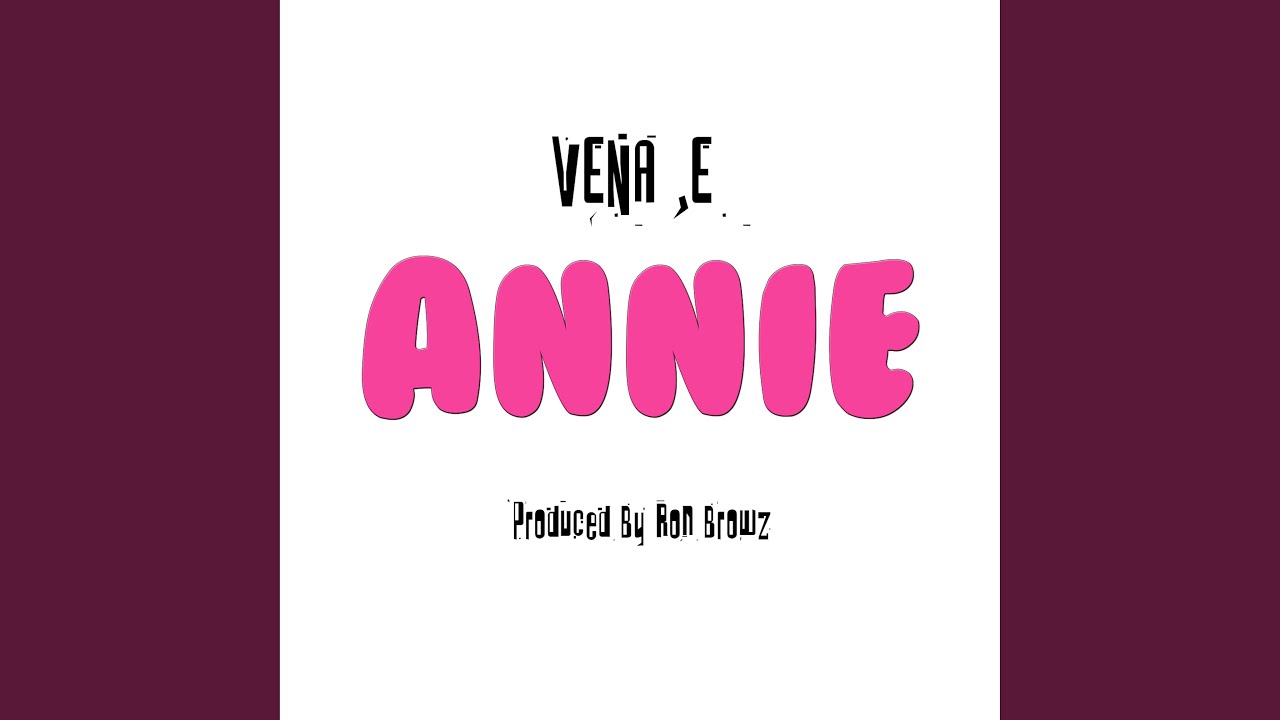 Watch ANNIE on YouTube Watch ANNIE on YouTube